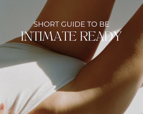 Short Guide To Be Intimate Ready